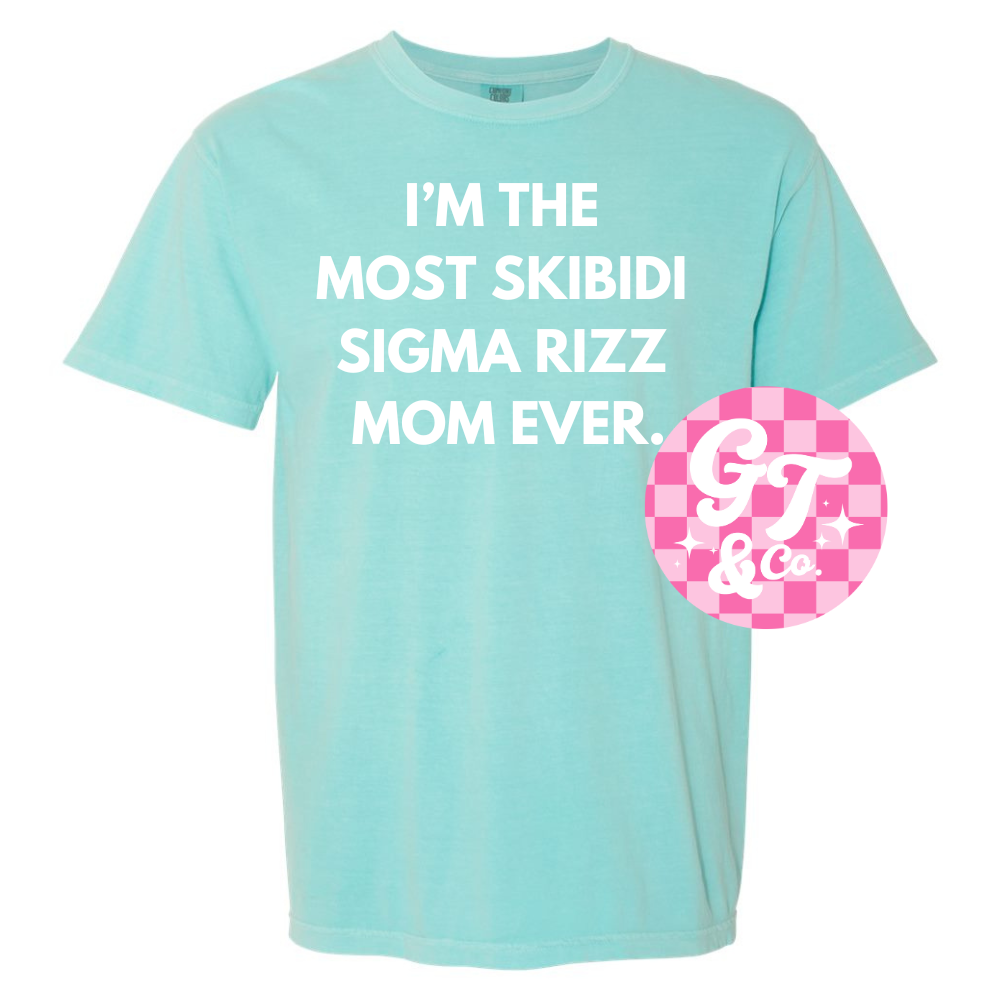 Skibidi Sigma Rizz Mom Tee *MADE TO ORDER 10-15 BIZ DAYS*