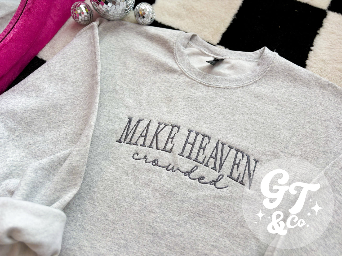 Make Heaven Crowded Embroidered Crewneck