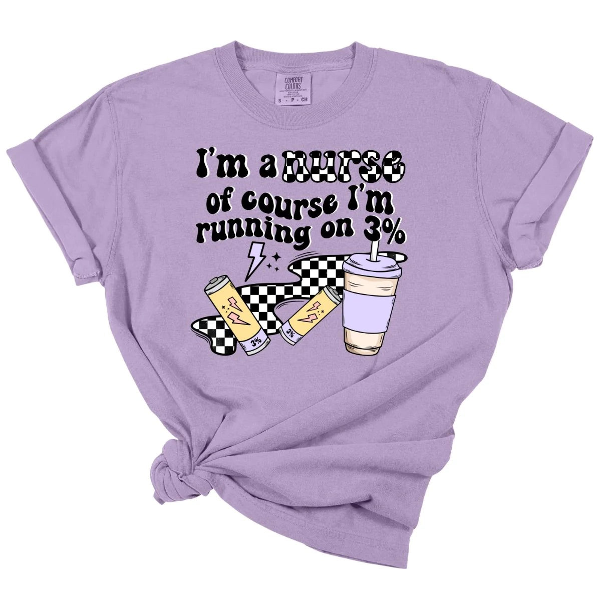 I'm A Nurse Tee *MADE TO ORDER*