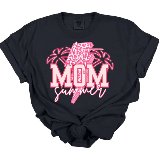 Hot Mom Summer Tee *MADE TO ORDER*