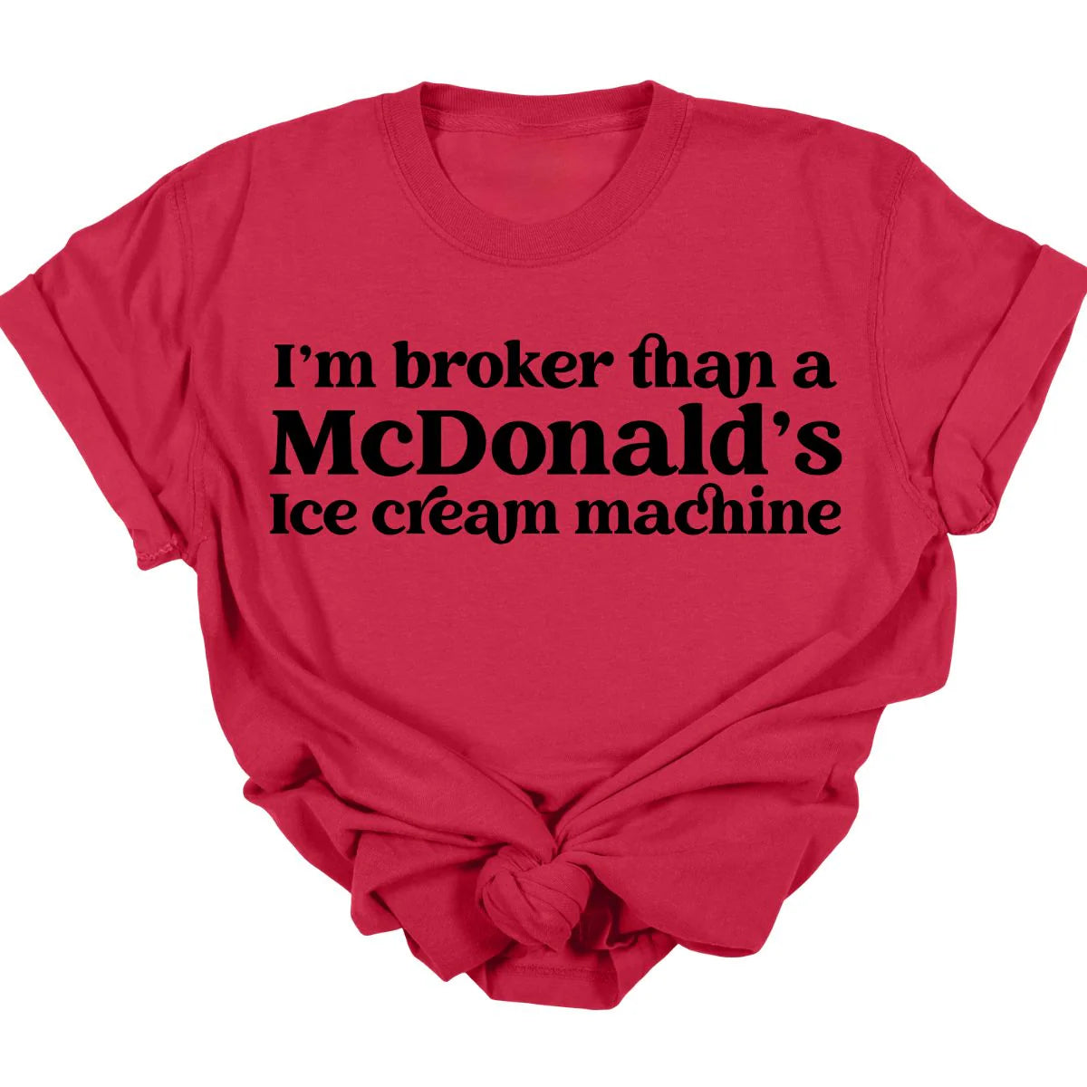 Broker Than Tee  *MADE TO ORDER*