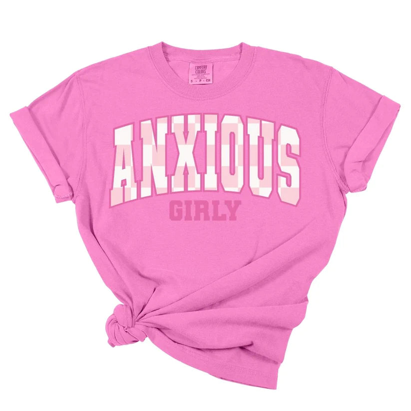 Anxious Girly Tee *MADE TO ORDER*