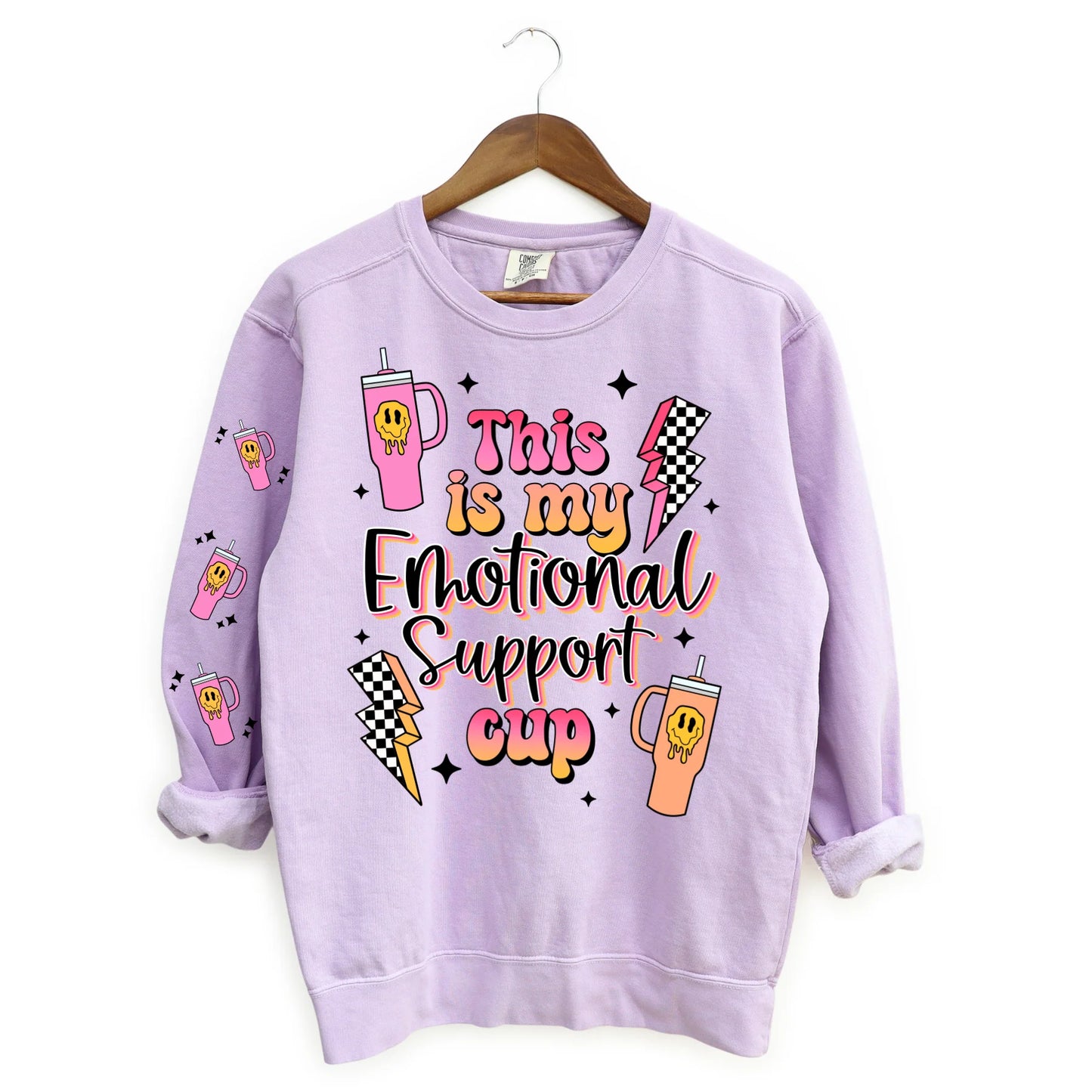 Emotional Support Cup Crewneck *MADE TO ORDER*