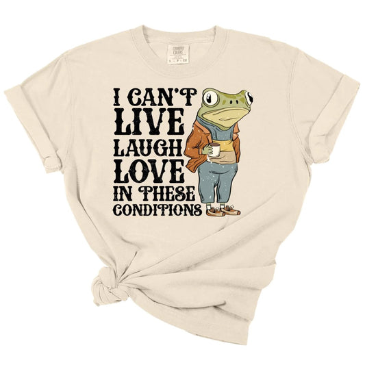 Can't Live Laugh Love Tee *MADE TO ORDER*