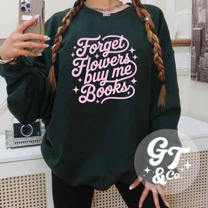 Forget Flowers Crewneck