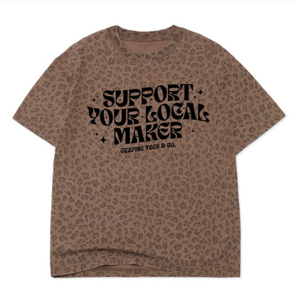 Support Your Local Maker Merch