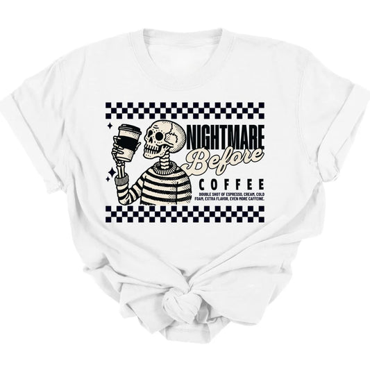 Nightmare Before Coffee Tee  *MADE TO ORDER*