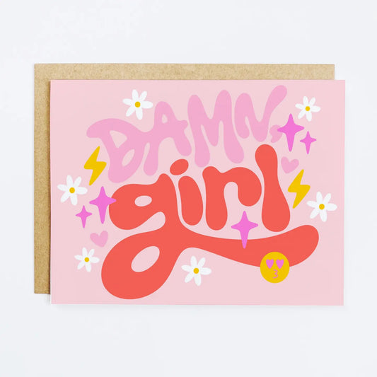 Damn Girl Greeting Card