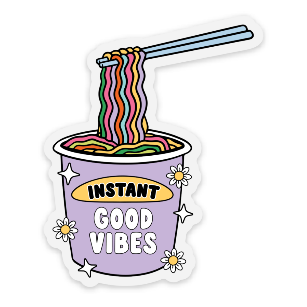 Instant Good Vibes Vinyl Sticker *CLEAR*