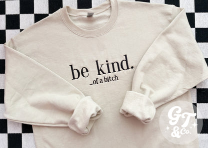 Be Kind Embroidered Crewneck *MADE TO ORDER 10-15 BIZ DAYS*