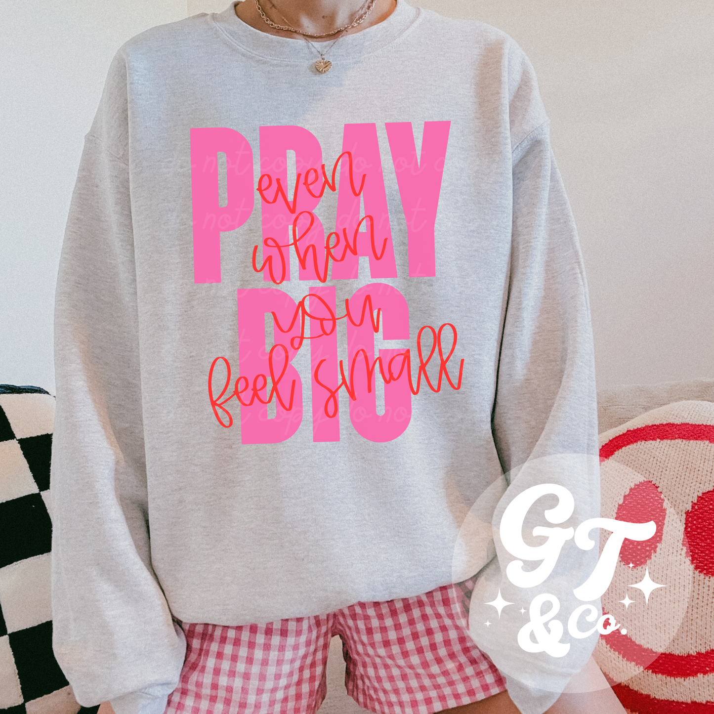 Pray Big Crewneck
