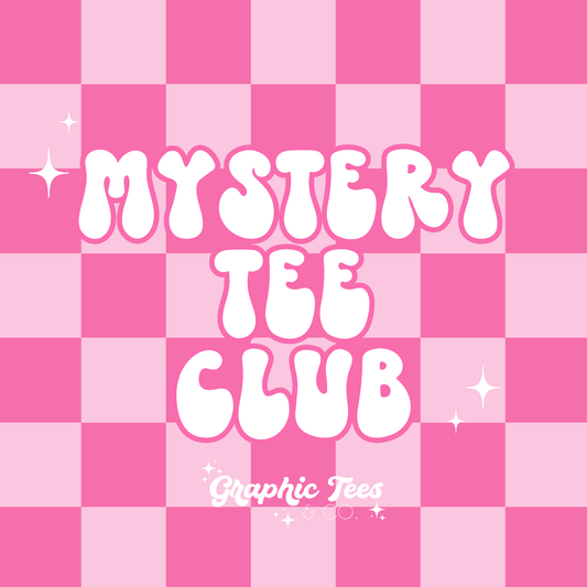 Mystery Tee Club | Monthly Graphic Tee Subscription | Graphic Tees & Co.